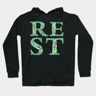 Rest in green Hoodie